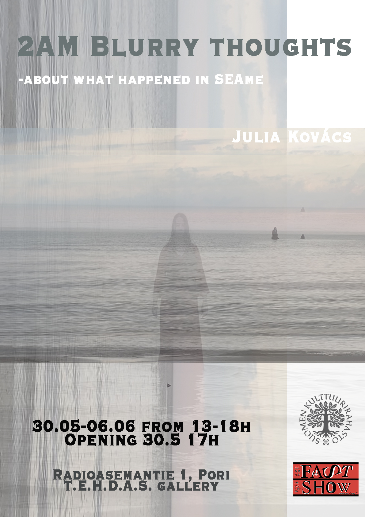 T.E.H.D.A.S. galleria: Julia Kovács, 2AM  BLURRY THOUGHTS