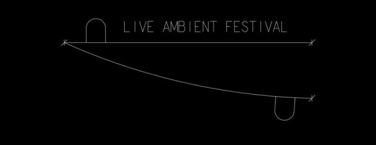 Live Ambient Festival