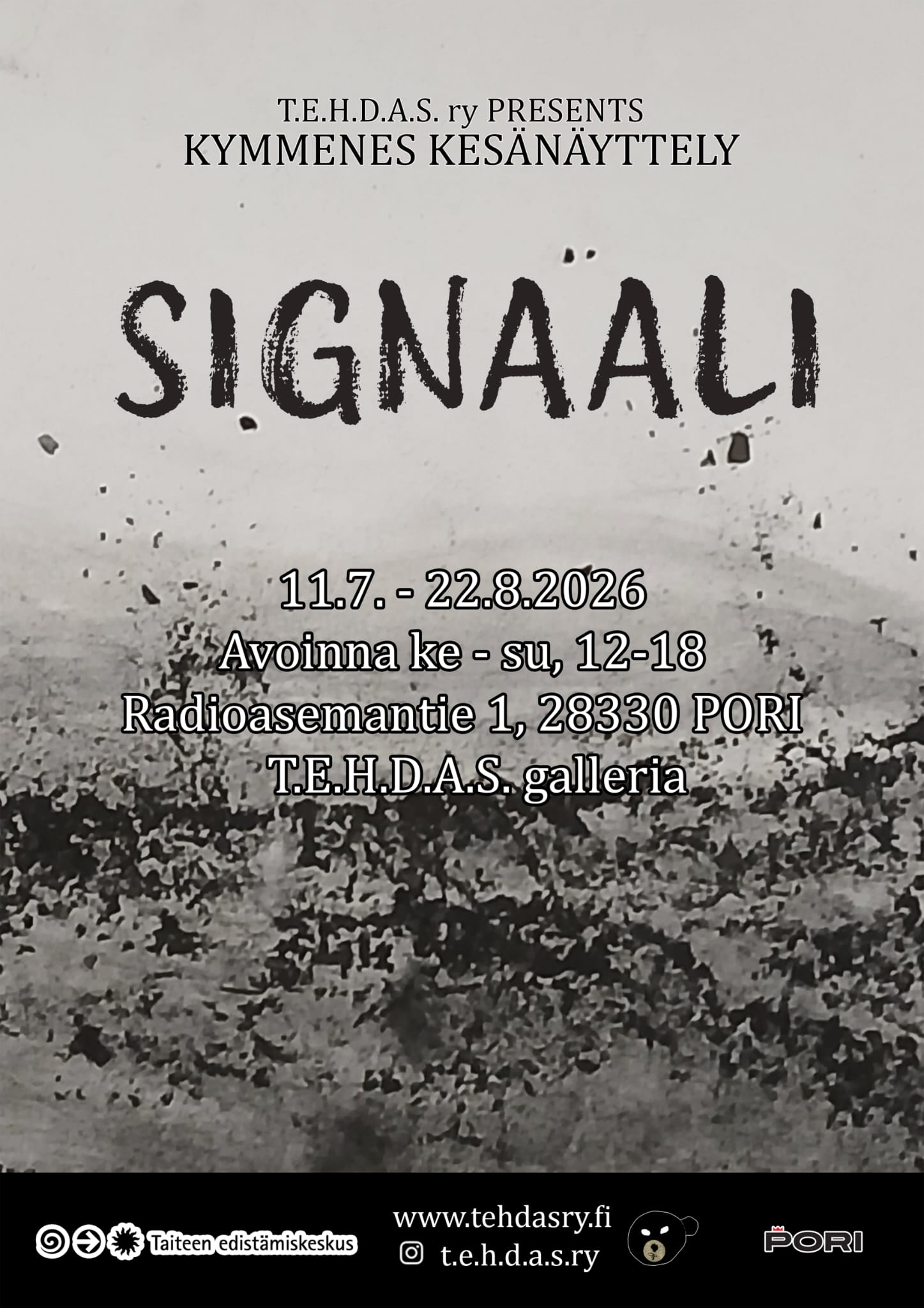 T.E.H.D.A.S. ry presents: Signaali